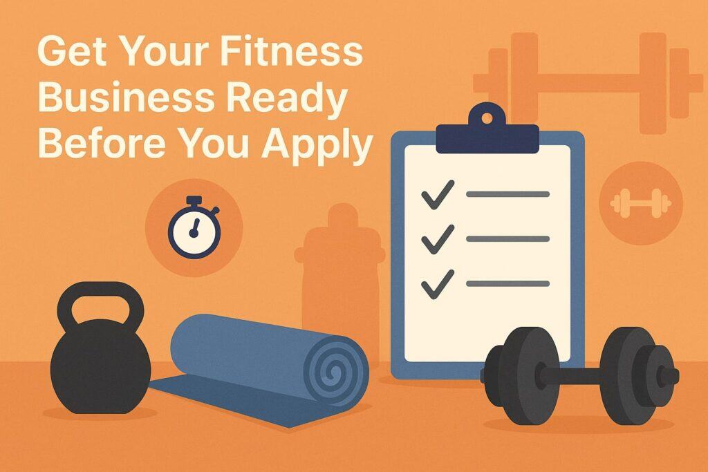 Get Your Fitness Business Ready Before You Apply